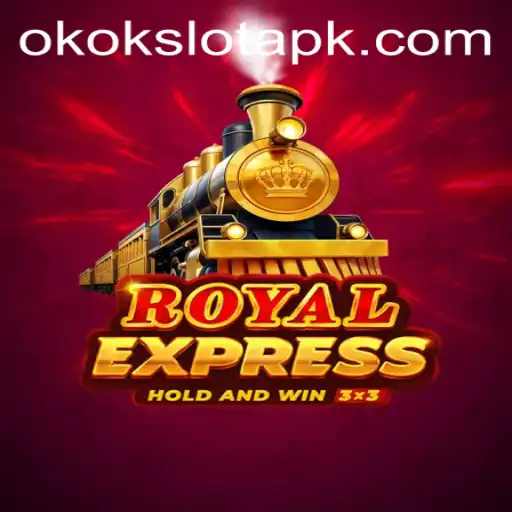 Unveiling the World of RoyalExpress: A Deep Dive into OkokSlot Gaming Adventure